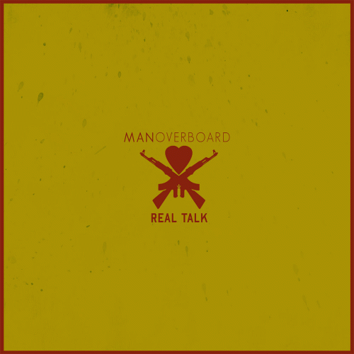 Man Overboard : Real Talk